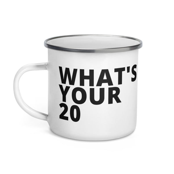 What's Your 20 Enamel Mug